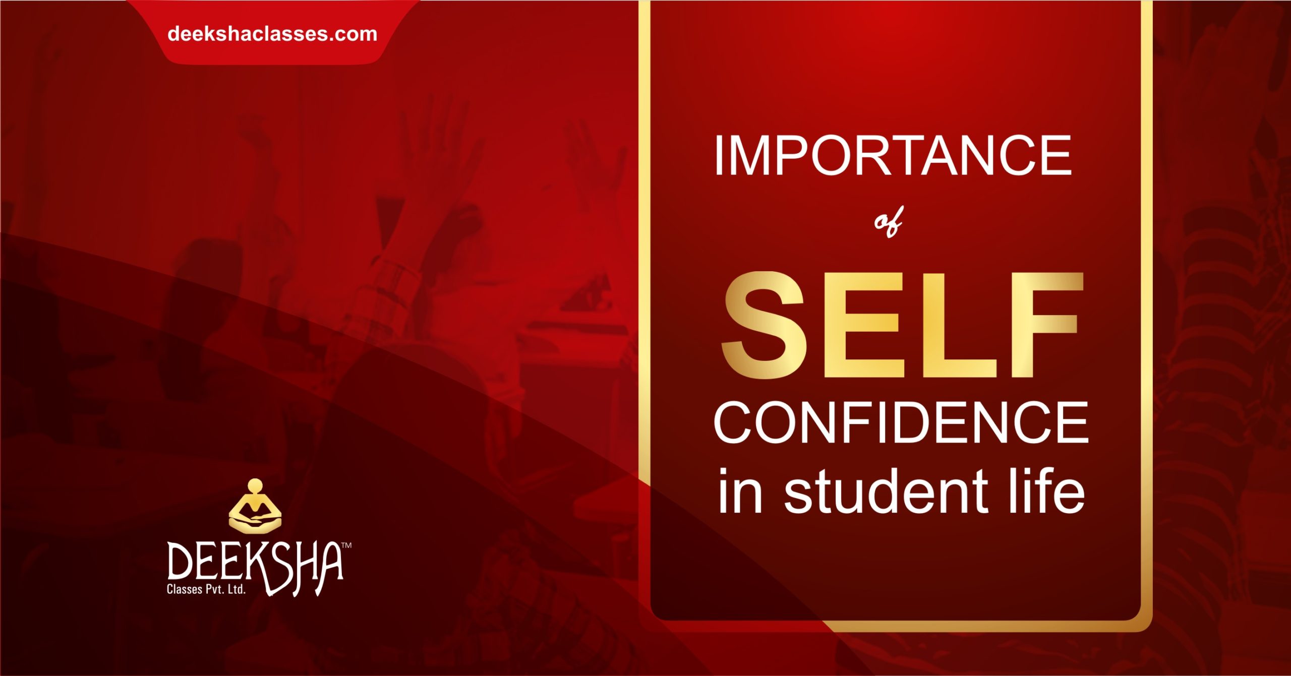 Importance of self-confidence in student’s life